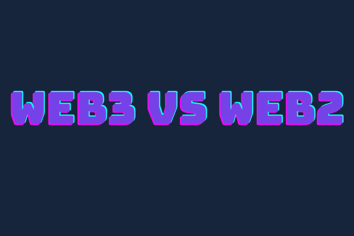 Read more about the article Web3 vs Web2: The Key Differences Explained